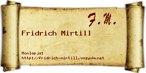 Fridrich Mirtill névjegykártya